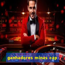 ganhadores minas cap